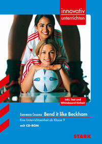Vorderes Coverbild STARK Gurinder Chadha: Bend it like Beckham - Englisch - Innovativ unterrichten