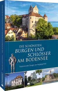 Vorderes Coverbild Die schönsten Burgen und Schlösser am Bodensee