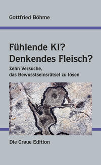 Vorderes Coverbild Fühlende KI? Denkendes Fleisch?