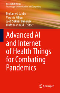 Vorderes Coverbild Advanced AI and Internet of Health Things for Combating Pandemics