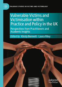Vorderes Coverbild Vulnerable Victims and Victimisation within Practice and Policy in the UK