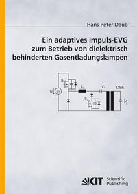 Vorderes Coverbild Ein adaptives Impuls-EVG zum Betrieb von dielektrisch behinderten Gasentladungslampen