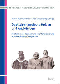 Vorderes Coverbild Deutsch-chinesische Helden und Anti-Helden