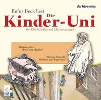 Vorderes Coverbild Die Kinder-Uni. Warum gibt es Arme und Reiche? Warum beten Muslime auf Teppichen?