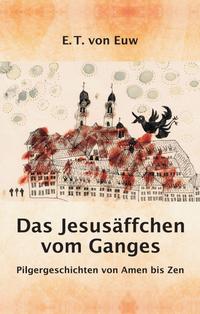 Vorderes Coverbild Das Jesusäffchen vom Ganges