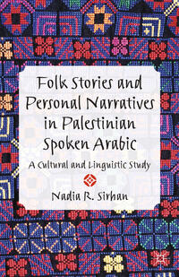 Vorderes Coverbild Folk Stories and Personal Narratives in Palestinian Spoken Arabic