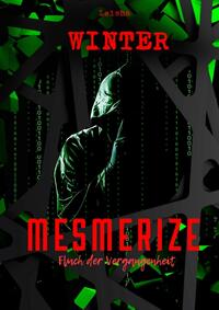 Vorderes Coverbild Mesmerize - Fluch der Vergangenheit
