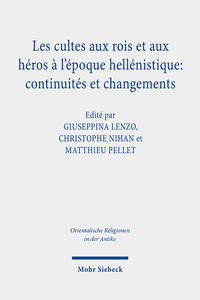 Vorderes Coverbild Les cultes aux rois et aux héros à l'époque hellénistique: continuités et changements