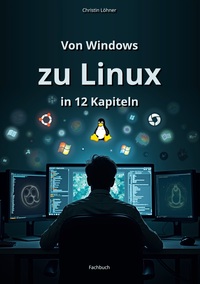 Vorderes Coverbild Von Windows zu Linux in 12 Kapiteln