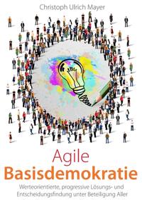 Vorderes Coverbild Agile Basisdemokratie
