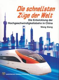 Vorderes Coverbild Die schnellsten Züge der Welt