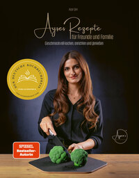 Vorderes Coverbild Ayses Rezepte für Familie und Freunde