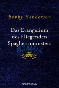 Vorderes Coverbild Das Evangelium des fliegenden Spaghettimonsters