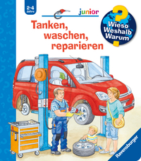 Vorderes Coverbild Wieso? Weshalb? Warum? junior, Band 69 - Tanken, waschen, reparieren