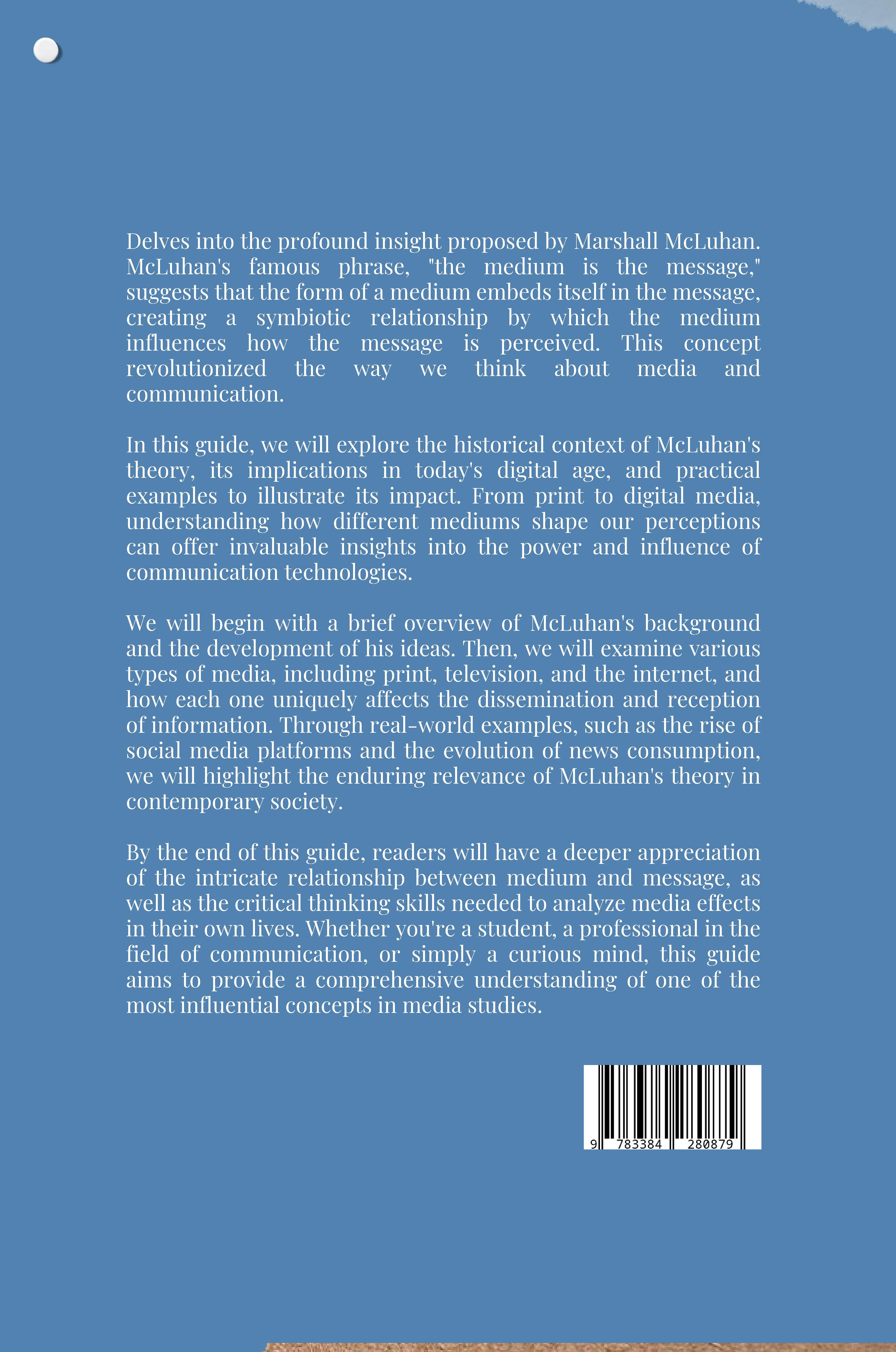 Rückseitencover The Medium is the Message, Explained: A Guide to Understanding Media Effects