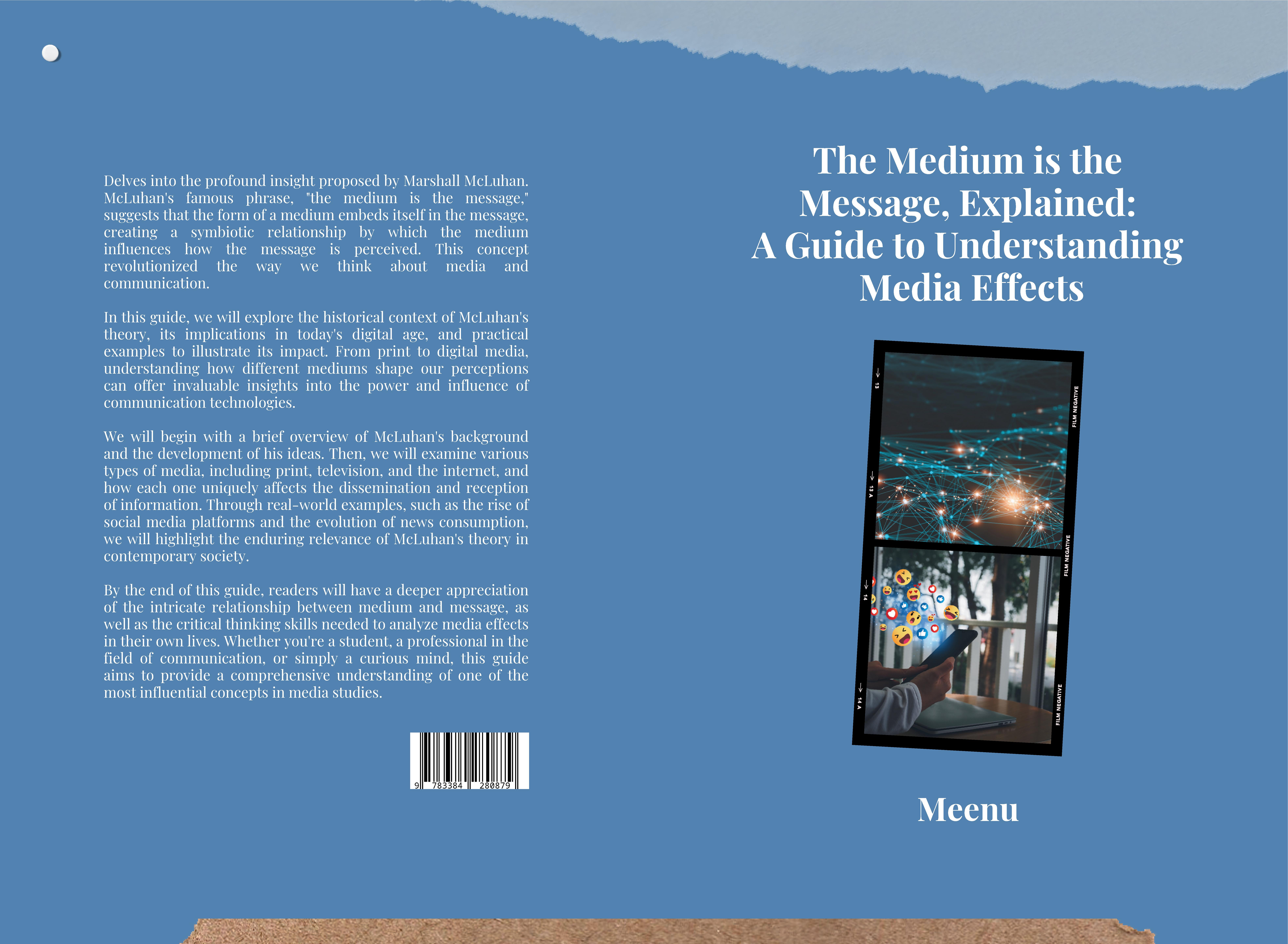 Gesamtes Coverbild The Medium is the Message, Explained: A Guide to Understanding Media Effects