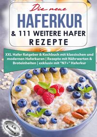 Vorderes Coverbild Die neue Haferkur & 111 weitere Hafer Rezepte
