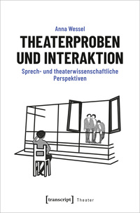 Vorderes Coverbild Theaterproben und Interaktion