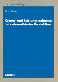 Vorderes Coverbild Kosten- und Leistungsrechnung bei automatisierter Produktion