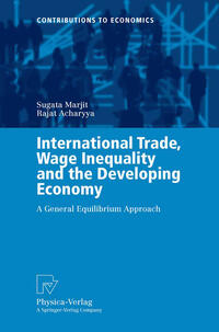 Vorderes Coverbild International Trade, Wage Inequality and the Developing Economy