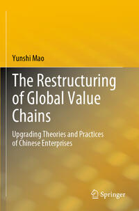 Vorderes Coverbild The Restructuring of Global Value Chains