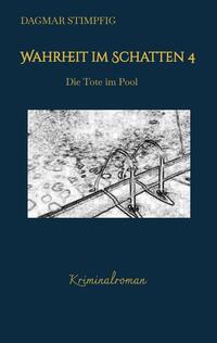 Vorderes Coverbild Wahrheit im Schatten 4, spannend und humorvoll, mit Herz, Kriminalroman, Serie