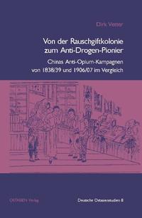 Vorderes Coverbild Von der Rauschgiftkolonie zum Anti-Drogen-Pionier