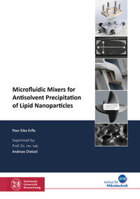 Vorderes Coverbild Microfluidic Mixers for Antisolvent Precipitation of Lipid Nanoparticles
