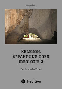 Vorderes Coverbild Religion: Erfahrung oder Ideologie 3