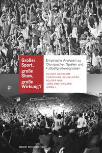 Vorderes Coverbild Großer Sport, große Show, große Wirkung?