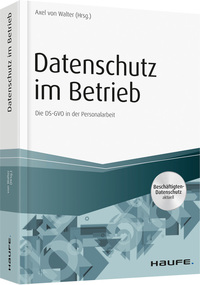 Vorderes Coverbild Datenschutz im Betrieb - Die DS-GVO in der Personalarbeit