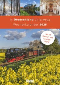 Vorderes Coverbild DUMONT - In Deutschland unterwegs Wochenkalender 2025, Wandkalender, 21x29,7cm, Kalender mit 53 Freizeit- und Ausflugstipps, wunderbare Fotografien durch alle Jahreszeiten