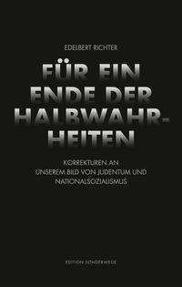 Vorderes Coverbild Für ein Ende der Halbwahrheiten