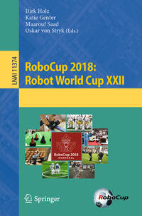 Vorderes Coverbild RoboCup 2018: Robot World Cup XXII