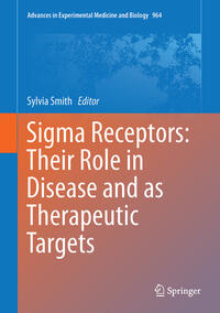 Vorderes Coverbild Sigma Receptors: Their Role in Disease and as Therapeutic Targets
