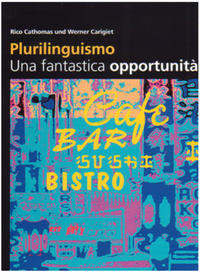Vorderes Coverbild Plurilinguismo - Una fantastica opportunità
