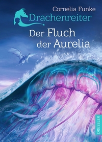 Vorderes Coverbild Drachenreiter 3. Der Fluch der Aurelia