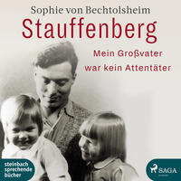 Vorderes Coverbild Stauffenberg - mein Großvater war kein Attentäter