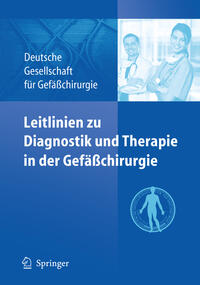 Vorderes Coverbild Leitlinien zu Diagnostik und Therapie in der Gefäßchirurgie