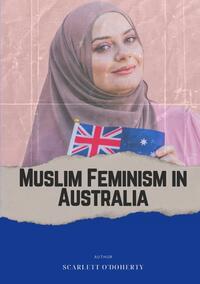 Vorderes Coverbild Faith and Feminism - Australian Muslims