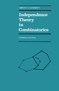 Vorderes Coverbild Independence Theory in Combinatorics