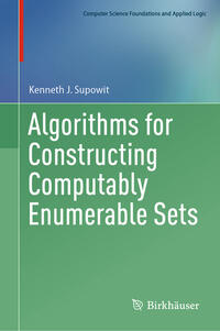 Vorderes Coverbild Algorithms for Constructing Computably Enumerable Sets