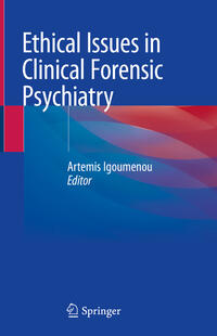 Vorderes Coverbild Ethical Issues in Clinical Forensic Psychiatry