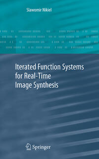 Vorderes Coverbild Iterated Function Systems for Real-Time Image Synthesis