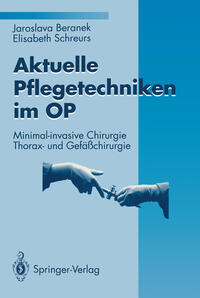 Vorderes Coverbild Aktuelle Pflegetechniken im OP
