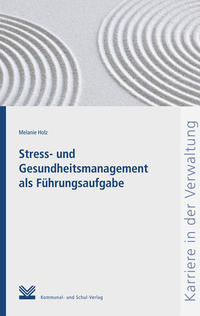 Vorderes Coverbild Stress- und Gesundheitsmanagement als Führungsaufgabe