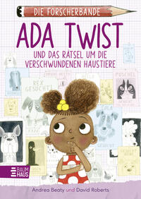 Vorderes Coverbild Die Forscherbande: Ada Twist und das Rätsel um die verschwundenen Haustiere