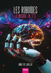 Vorderes Coverbild LES ROBOÏDES, la musique en tête