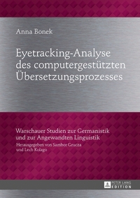 Vorderes Coverbild Eyetracking-Analyse des computergestützten Übersetzungsprozesses