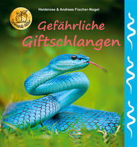 Vorderes Coverbild Gefährliche Giftschlangen